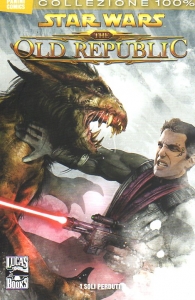 Fumetto - Star wars - the old republic - 100% panini comics n.3: I soli perduti